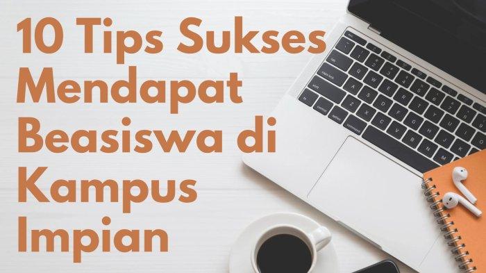 Tips Sukses Dapat Beasiswa di Kampus Impian